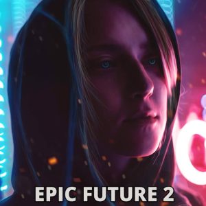 Epic Future 2